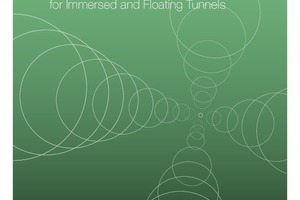  WG 11 presented the revised edition of “Owner’s Guide to Immersed Tunnels” (ITA Report 7) 